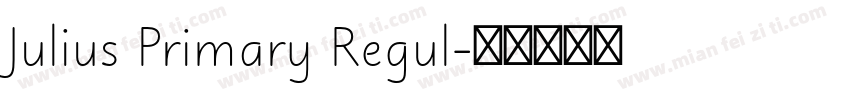Julius Primary Regul字体转换